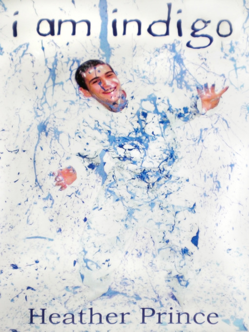 Title details for I Am Indigo by Heather Price - Available